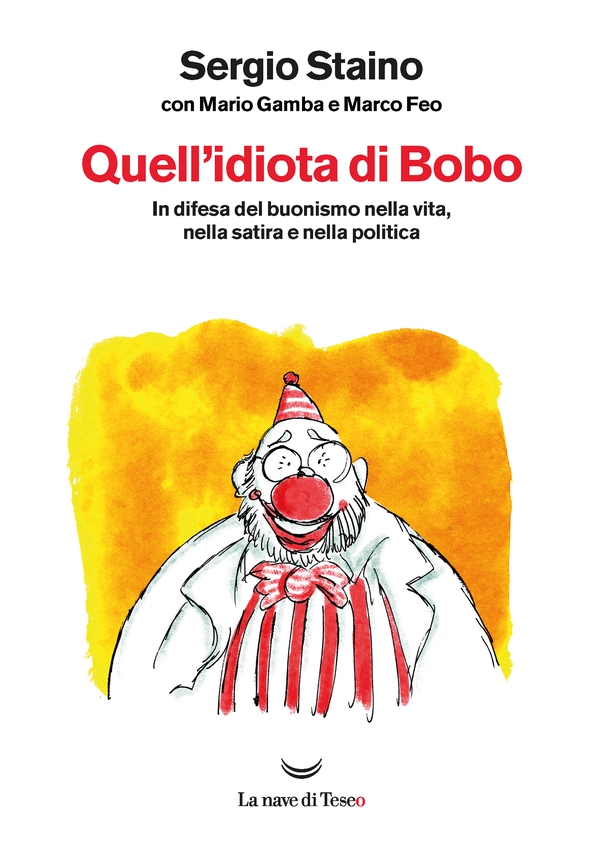Quell'idiota di Bobo - Librerie.coop Quell'idiota di Bobo - Librerie.coop