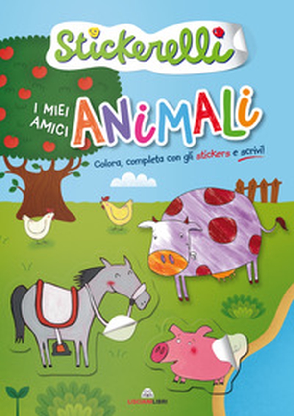 I miei amici animali. Stickerelli. Con adesivi - Librerie.coop I miei amici animali. Stickerelli. Con adesivi - Librerie.coop