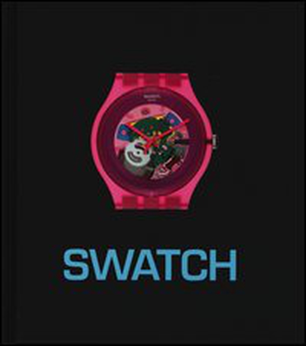 Swatch. I maestri del tempo - Librerie.coop Swatch. I maestri del tempo - Librerie.coop