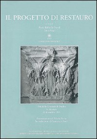 Il progetto di restauro. Tutela e disciplina architettonica nel quadro legislativo - Librerie.coop Il progetto di restauro. Tutela e disciplina architettonica nel quadro legislativo - Librerie.coop