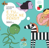 E tu... cosa ne pensi? Il libro delle risposte sospese - Librerie.coop