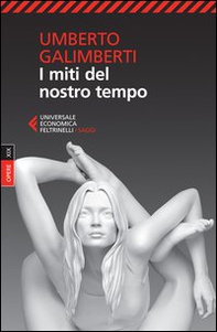I miti del nostro tempo - Librerie.coop