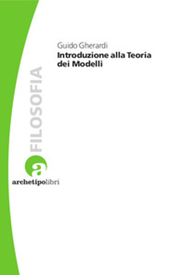Introduzione alla teoria dei modelli - Librerie.coop Introduzione alla teoria dei modelli - Librerie.coop