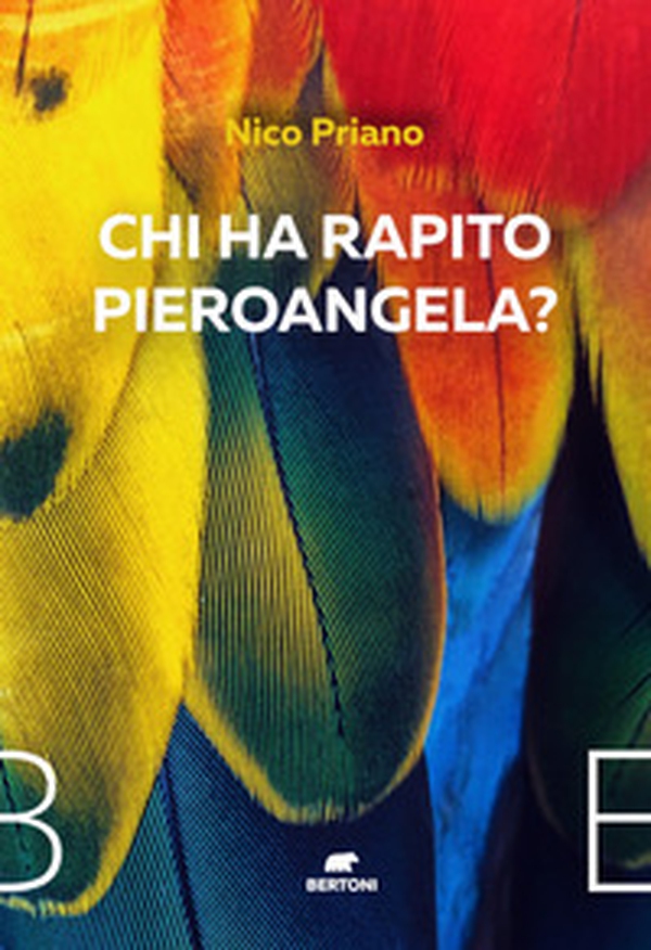 Chi ha rapito Pieroangela? - Librerie.coop Chi ha rapito Pieroangela? - Librerie.coop