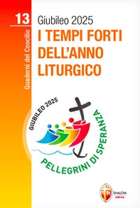 I tempi forti dell'anno liturgico - Librerie.coop