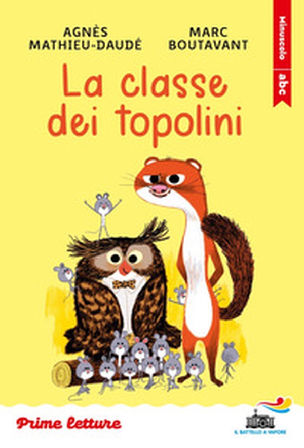 La classe dei topolini. Stampatello minuscolo - Librerie.coop La classe dei topolini. Stampatello minuscolo - Librerie.coop