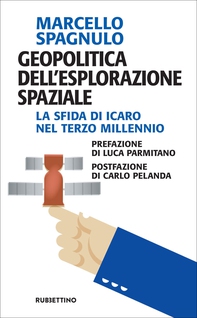 Geopolitica dell'Esplorazione Spaziale - Librerie.coop