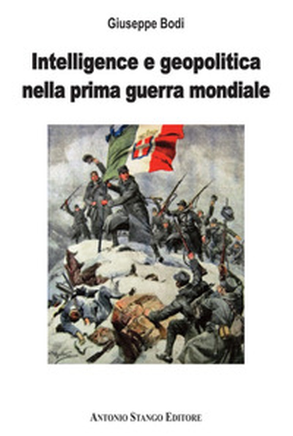 Intelligence e geopolitica nella Prima guerra mondiale - Librerie.coop Intelligence e geopolitica nella Prima guerra mondiale - Librerie.coop