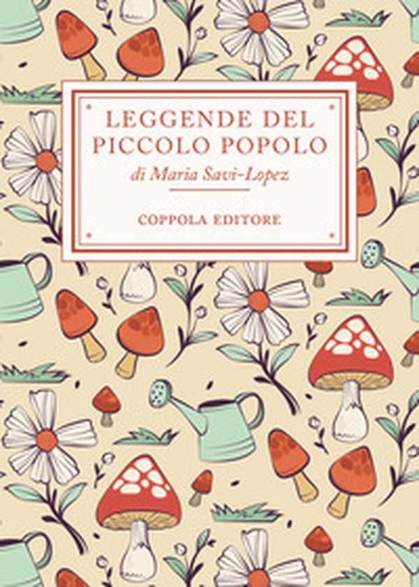 Leggende del Piccolo Popolo - Librerie.coop