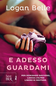 E adesso guardami BESTBUR MIA - Librerie.coop