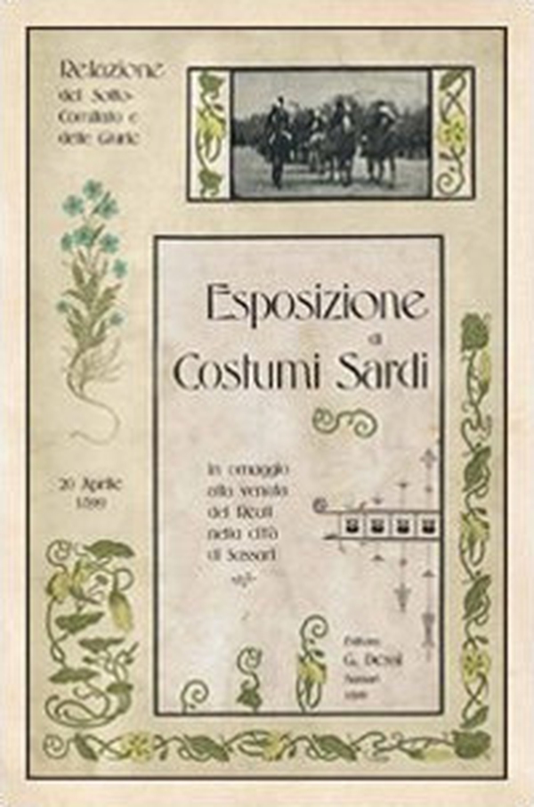 Esposizione di costumi sardi, in omaggio alla venuta dei Reali nella città di Sassari. Relazioni del Sotto-comitato e delle giurie... (rist. anast. 1899) - Librerie.coop Esposizione di costumi sardi, in omaggio alla venuta dei Reali nella città di Sassari. Relazioni del Sotto-comitato e delle giurie... (rist. anast. 1899) - Librerie.coop