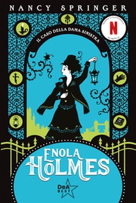 Il caso della dama sinistra. Enola Holmes - Vol. 2 - Librerie.coop