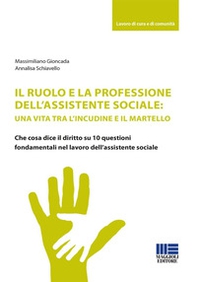 Il ruolo e la professione dell'assistente sociale: una vita tra l'incudine e il martello. Che cosa dice il diritto su 10 questioni fondamentali nel lavoro dell'assistente sociale - Librerie.coop Il ruolo e la professione dell'assistente sociale: una vita tra l'incudine e il martello. Che cosa dice il diritto su 10 questioni fondamentali nel lavoro dell'assistente sociale - Librerie.coop