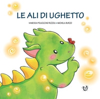 Le ali di Ughetto - Librerie.coop