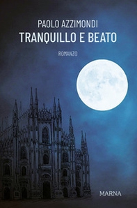 Tranquillo e beato - Librerie.coop
