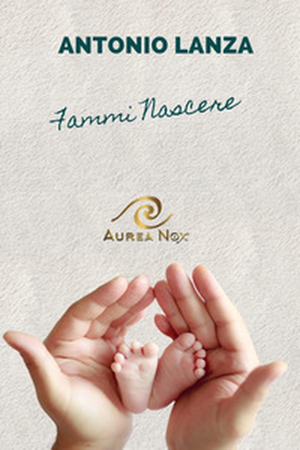 Fammi nascere - Librerie.coop Fammi nascere - Librerie.coop