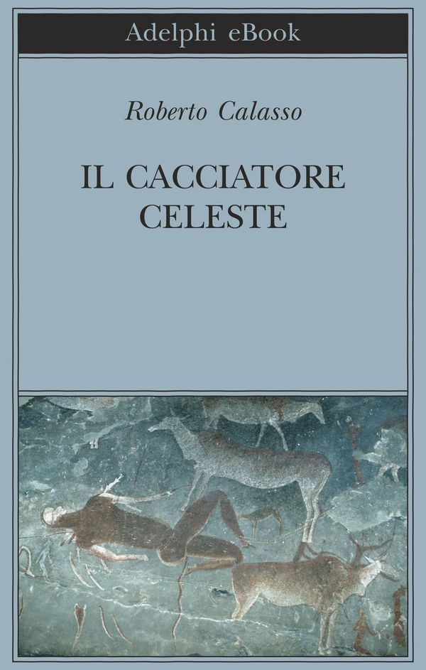 Il Cacciatore Celeste - Librerie.coop Il Cacciatore Celeste - Librerie.coop