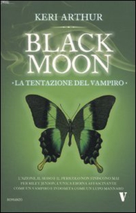 La tentazione del vampiro. Black moon - Librerie.coop