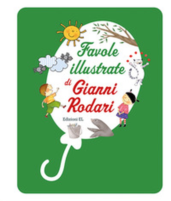Favole illustrate di Gianni Rodari - Librerie.coop Favole illustrate di Gianni Rodari - Librerie.coop