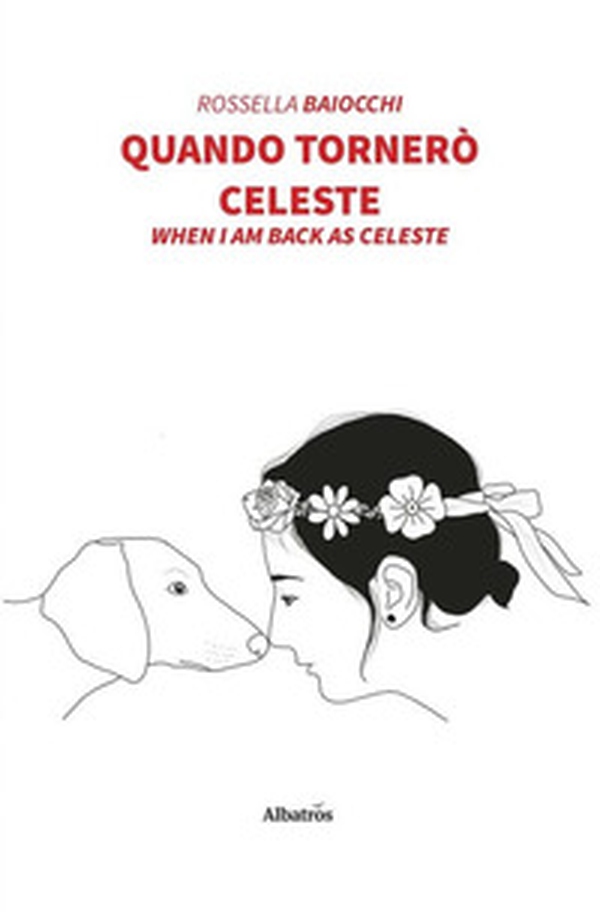 Quando tornerò Celeste - Librerie.coop Quando tornerò Celeste - Librerie.coop