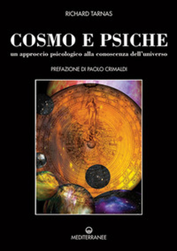 Cosmo e psiche. Un approccio psicologico alla conoscenza dell'universo - Librerie.coop Cosmo e psiche. Un approccio psicologico alla conoscenza dell'universo - Librerie.coop
