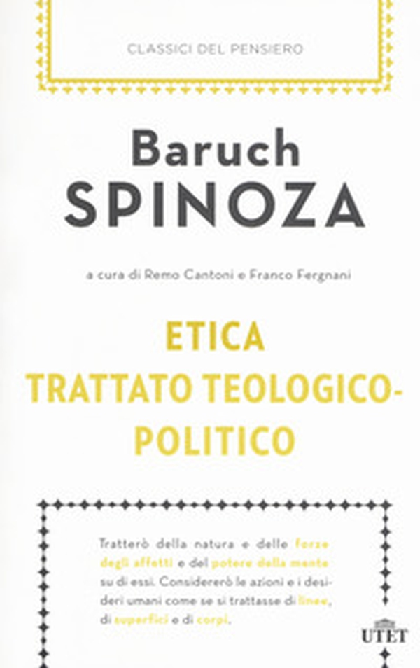 Etica-Trattato teologico-politico - Librerie.coop Etica-Trattato teologico-politico - Librerie.coop