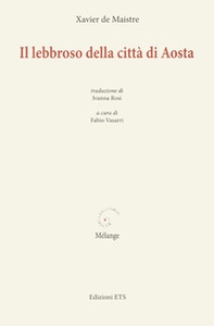 Il lebbroso della città di Aosta - Librerie.coop