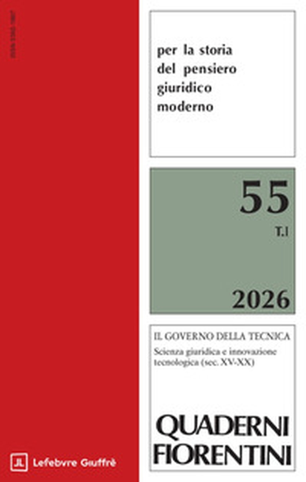 Quaderni fiorentini per la storia del pensiero giuridico moderno - Vol. 55 - Librerie.coop