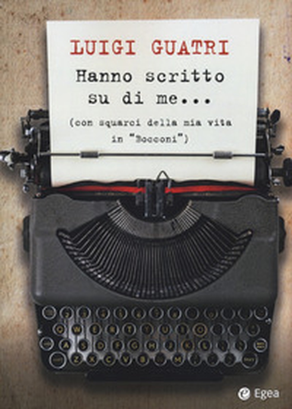 Hanno scritto su di me... (con squarci della mia vita in "Bocconi") - Librerie.coop Hanno scritto su di me... (con squarci della mia vita in "Bocconi") - Librerie.coop