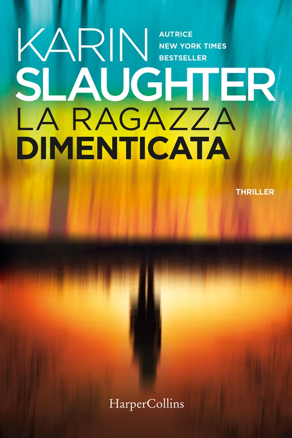 La ragazza dimenticata - Librerie.coop La ragazza dimenticata - Librerie.coop