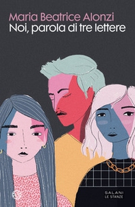 Noi, parola di tre lettere - Librerie.coop