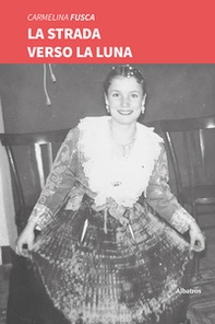 La strada verso la luna - Librerie.coop