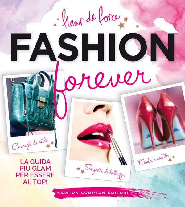 Fashion forever - Librerie.coop Fashion forever - Librerie.coop