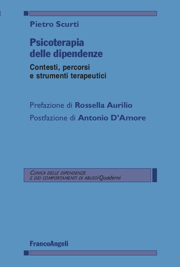 Psicoterapia delle dipendenze - Librerie.coop Psicoterapia delle dipendenze - Librerie.coop