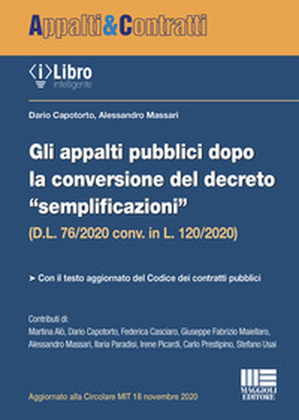 Gli appalti pubblici dopo la conversione del decreto semplificazioni (D.L. 76/2020 conv. in L. 120/2020) - Librerie.coop Gli appalti pubblici dopo la conversione del decreto semplificazioni (D.L. 76/2020 conv. in L. 120/2020) - Librerie.coop