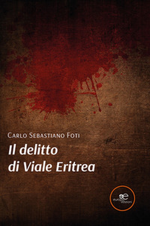 Il delitto di Viale Eritrea - Librerie.coop Il delitto di Viale Eritrea - Librerie.coop