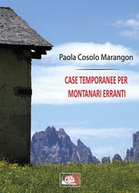 Case temporanee per montanari erranti - Librerie.coop