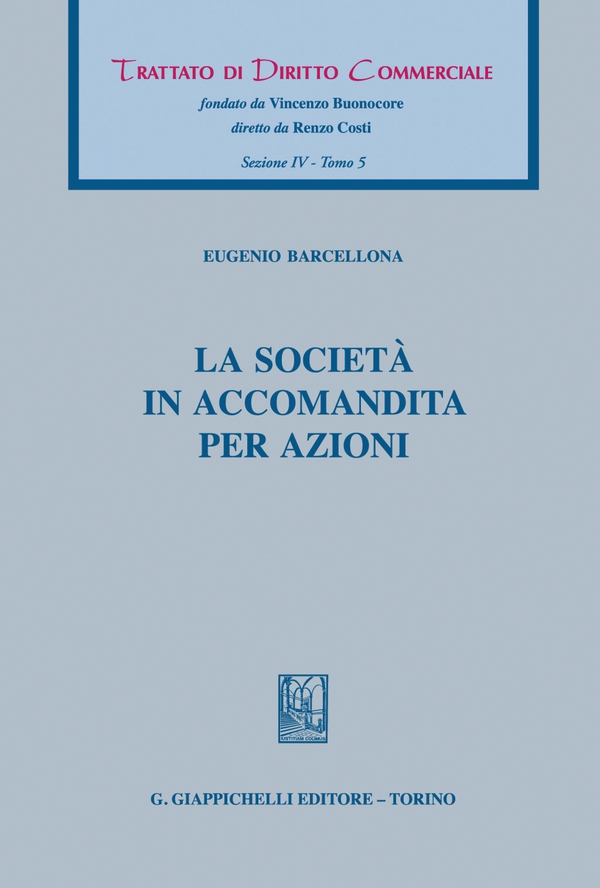 La società in accomandita per azioni - e-Book - Librerie.coop La società in accomandita per azioni - e-Book - Librerie.coop