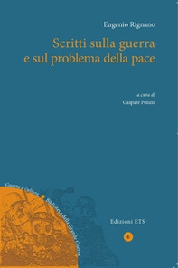 Scritti sulla guerra e sul problema della pace - Librerie.coop