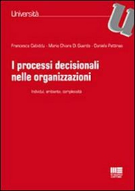 I processi decisionali nelle organizzazioni - Librerie.coop