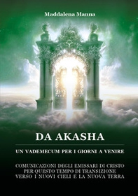 Da Akasha. Un vademecum per i giorni a venire - Vol. 2 - Librerie.coop