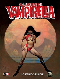 Le storie classiche. Gli archivi di Vampirella - Vol. 1 - Librerie.coop