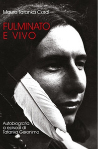 Fulminato e vivo - Librerie.coop