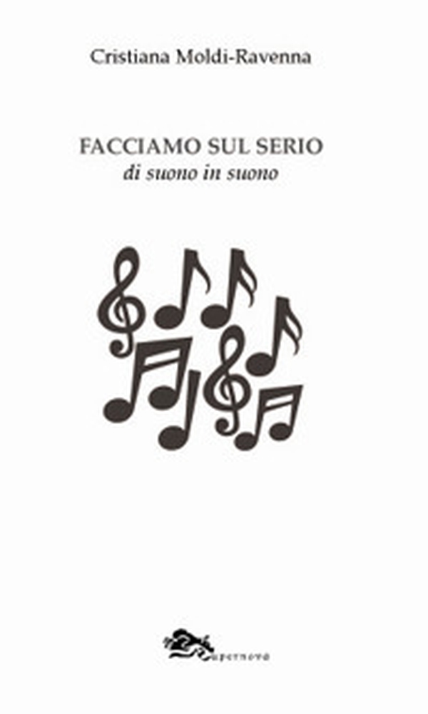 Facciamo sul serio. Di suono in suono - Librerie.coop Facciamo sul serio. Di suono in suono - Librerie.coop