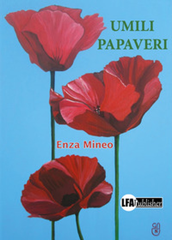 Umili papaveri - Librerie.coop Umili papaveri - Librerie.coop