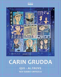 Carin Grudda. «Qui - Altrove», «Noi siamo un isola» - Librerie.coop