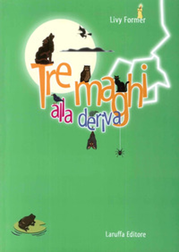Tre maghi alla deriva - Librerie.coop Tre maghi alla deriva - Librerie.coop