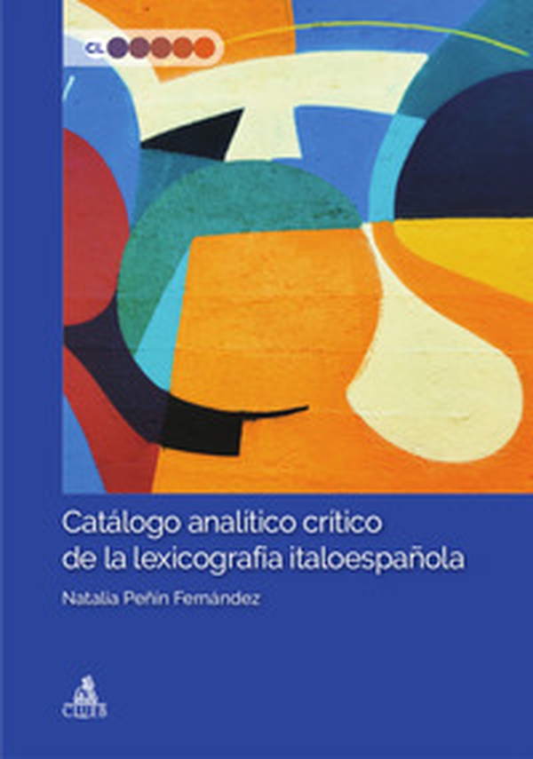 Catálogo analítico crítico de la lexicografía italoespañola - Librerie.coop Catálogo analítico crítico de la lexicografía italoespañola - Librerie.coop
