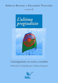 L'ultimo pregiudizio L'antiziganismo tra storia e attualità - Librerie.coop L'ultimo pregiudizio L'antiziganismo tra storia e attualità - Librerie.coop