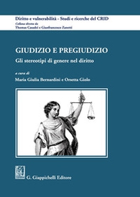 Giudizio e pregiudizio. Gli stereotipi di genere nel diritto - Librerie.coop Giudizio e pregiudizio. Gli stereotipi di genere nel diritto - Librerie.coop